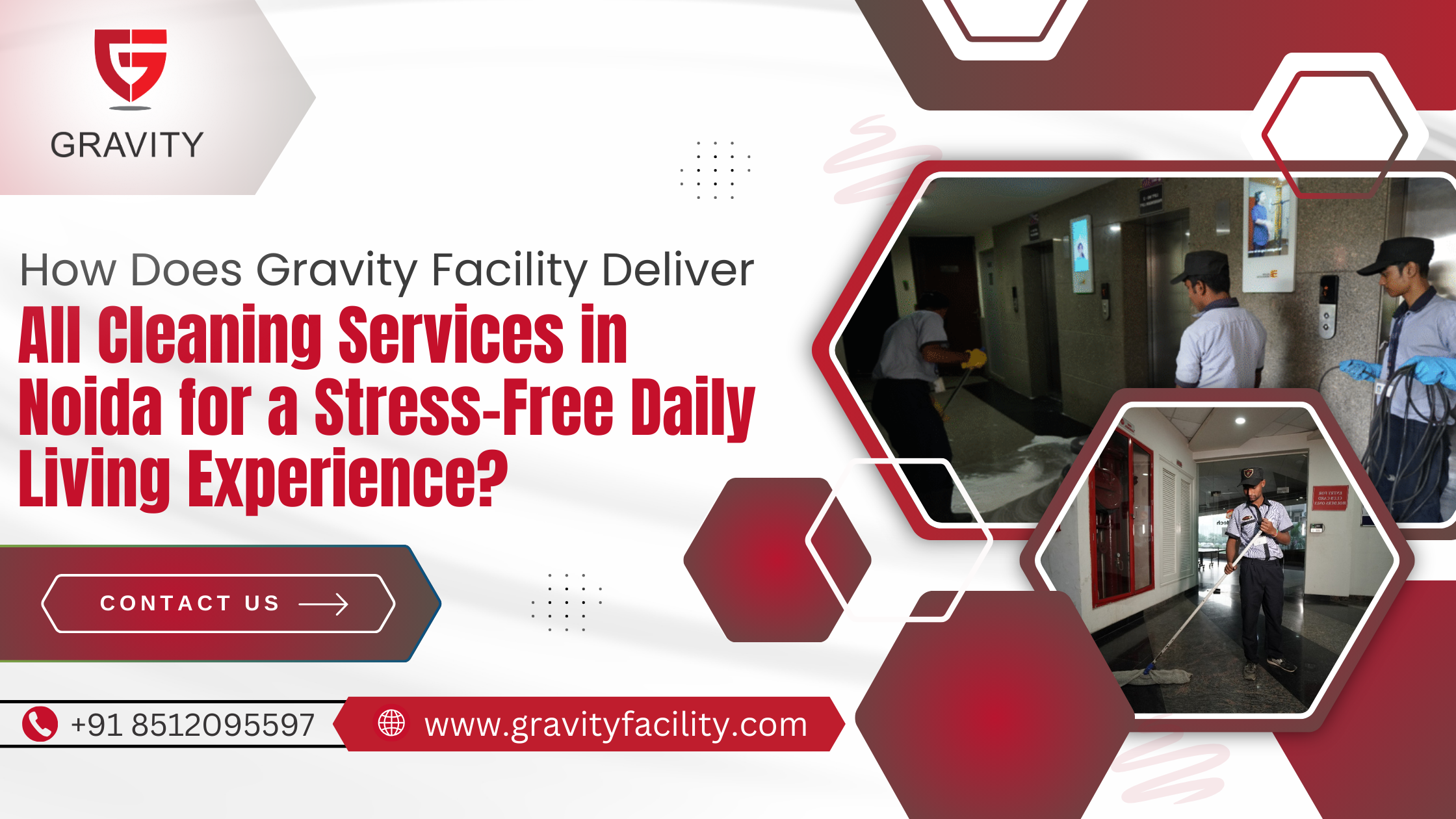 How Does Gravity Facility Deliver All Cleaning Services in Noida for a Stress-Free Daily Living Experience?