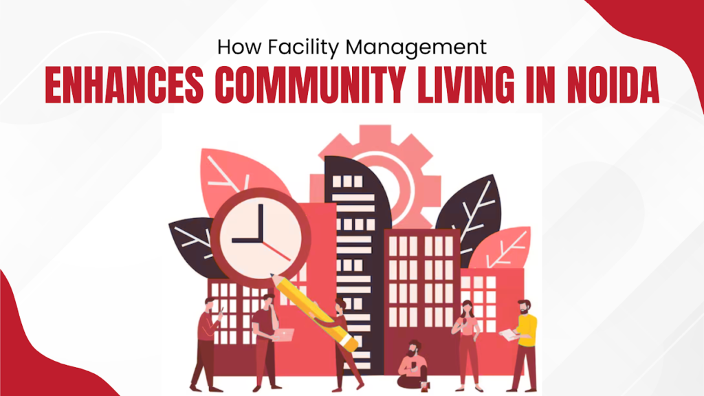 Community Living in Noida