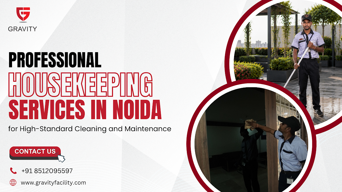 Professional Housekeeping Services in Noida for High-Standard Cleaning and Maintenance