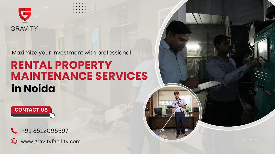 Maximize Your Investment with Professional Rental Property Maintenance Services in Noida